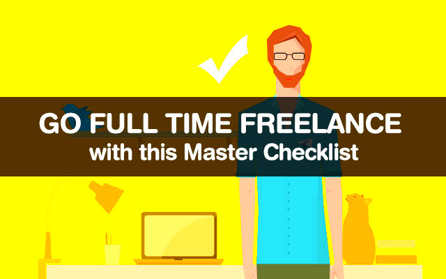 Go Full Time Freelance with this Master Checklist  JUST Creative