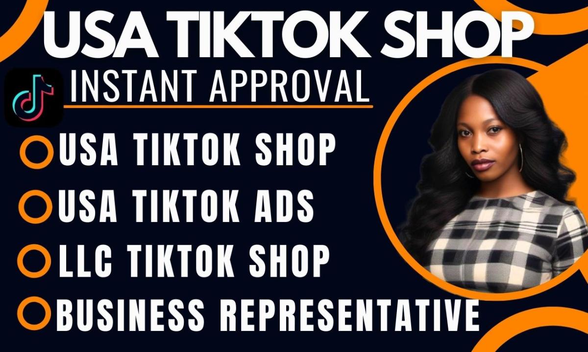 I Will Create a USA TikTok Shop for Non-Residents – Setup TikTok Shop & TikTok Ads