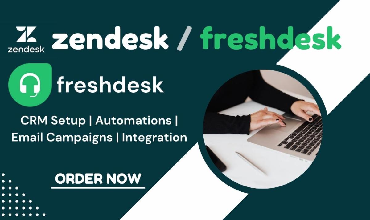 I Will Set Up Zendesk, Freshdesk, CRM, Gorgias, Freshworks, and Freshsales