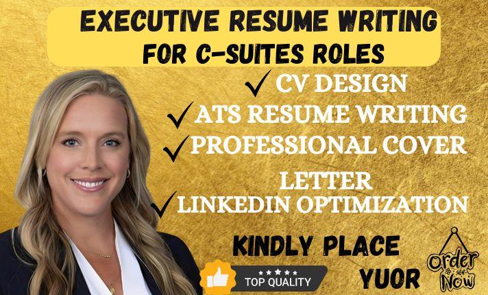 I Will Design an Executive Resume, ATS-Optimized Resume, Cover Letter, and LinkedIn Profile