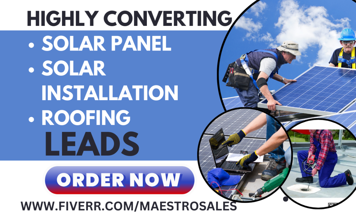 Generate Solar Installation Leads for HVAC, Roofing, and Construction – Solar Panel Leads