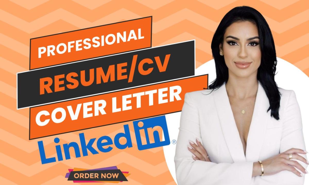 I Will Craft a Professional Resume, Cover Letter, and Optimize Your LinkedIn Profile