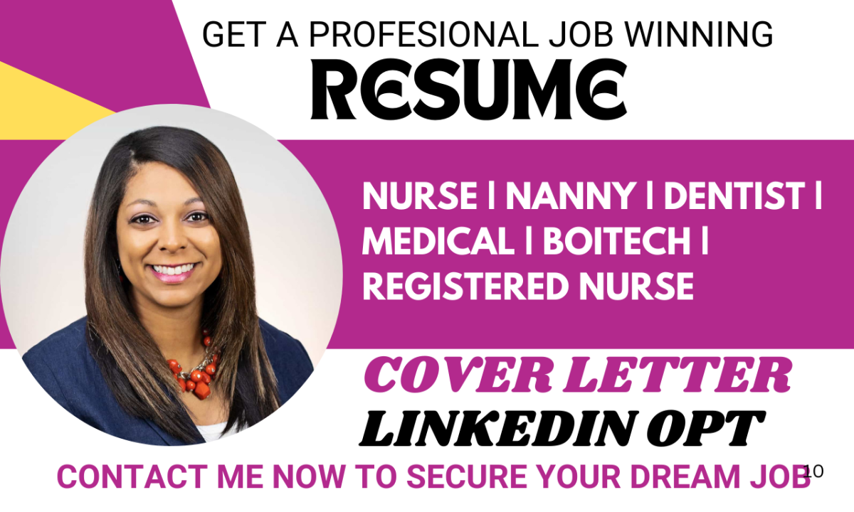 I Will Write a Nanny, Medical, Dentist, Registered Nurse, and Charge Nurse Resume