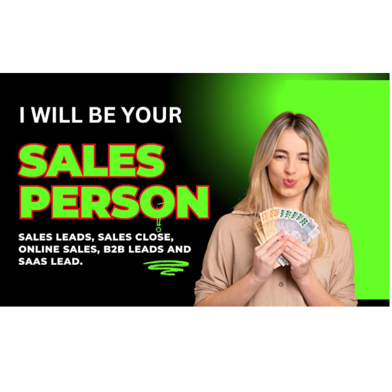 I Will Be Your Sales Closer, Sales Consultant, Sales Agent, Telemarketing Closer