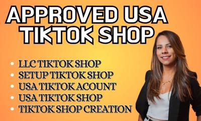 I will create USA tiktok shop, tiktok ads, USA tiktok account for non resident