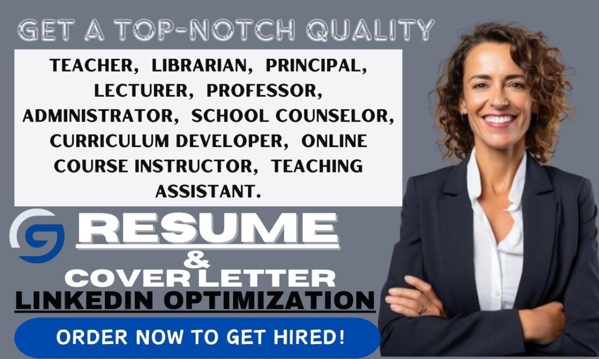 I will write resume for librarian, teacher, professor, lecturer, advisor, counsellor