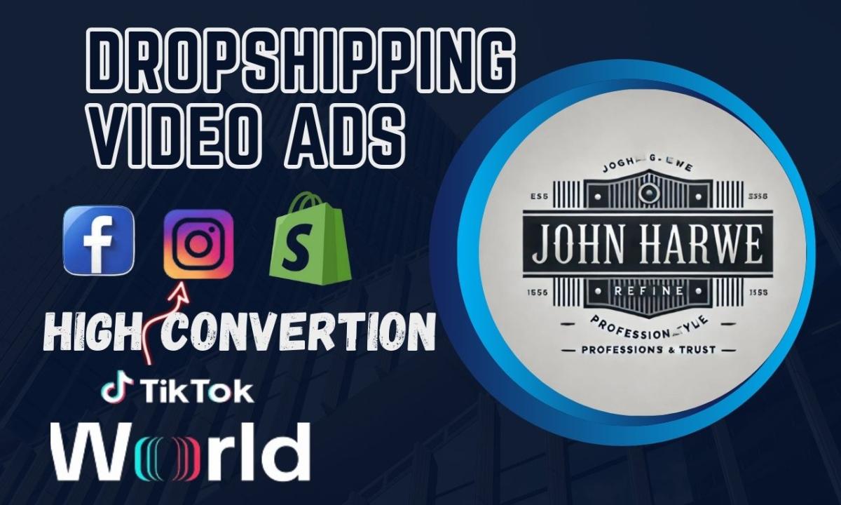 I will create viral tiktok dropdhipping video ads tiktok ads of your products