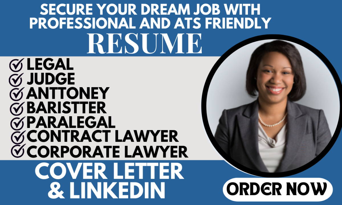 I Will Write a Professional Resume for Legal Attorneys, Lawyers, Paralegals, Barristers, and Corporate Lawyers