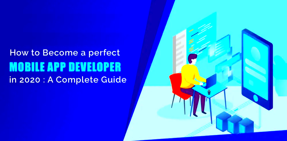 How to Start a Career as a Mobile App Developer