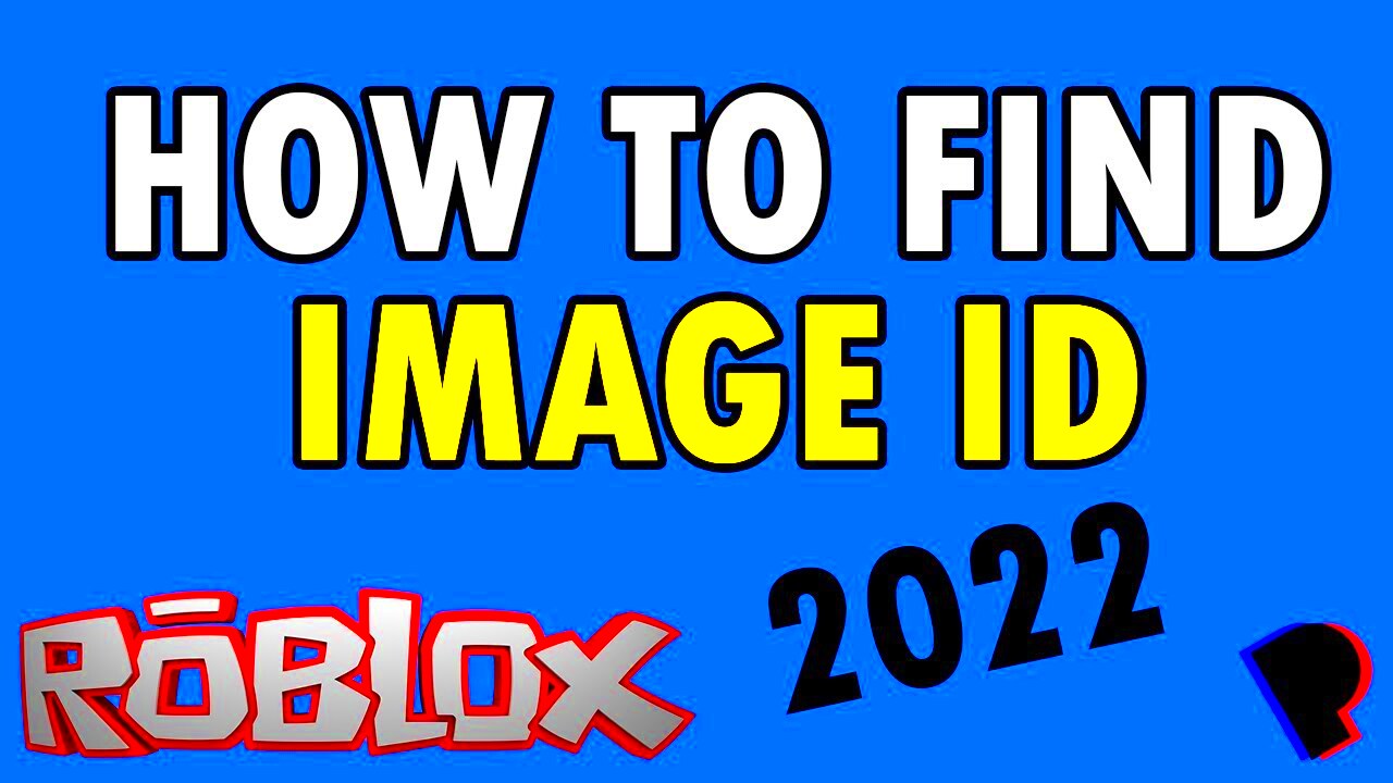 HOW TO GET IMAGE ID  ROBLOX  TUTORIAL  2022  YouTube