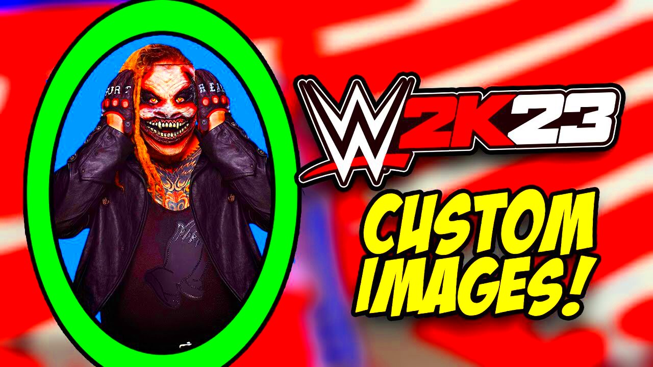 HOW TO UPLOAD CUSTOM IMAGES IN WWE 2K23  YouTube