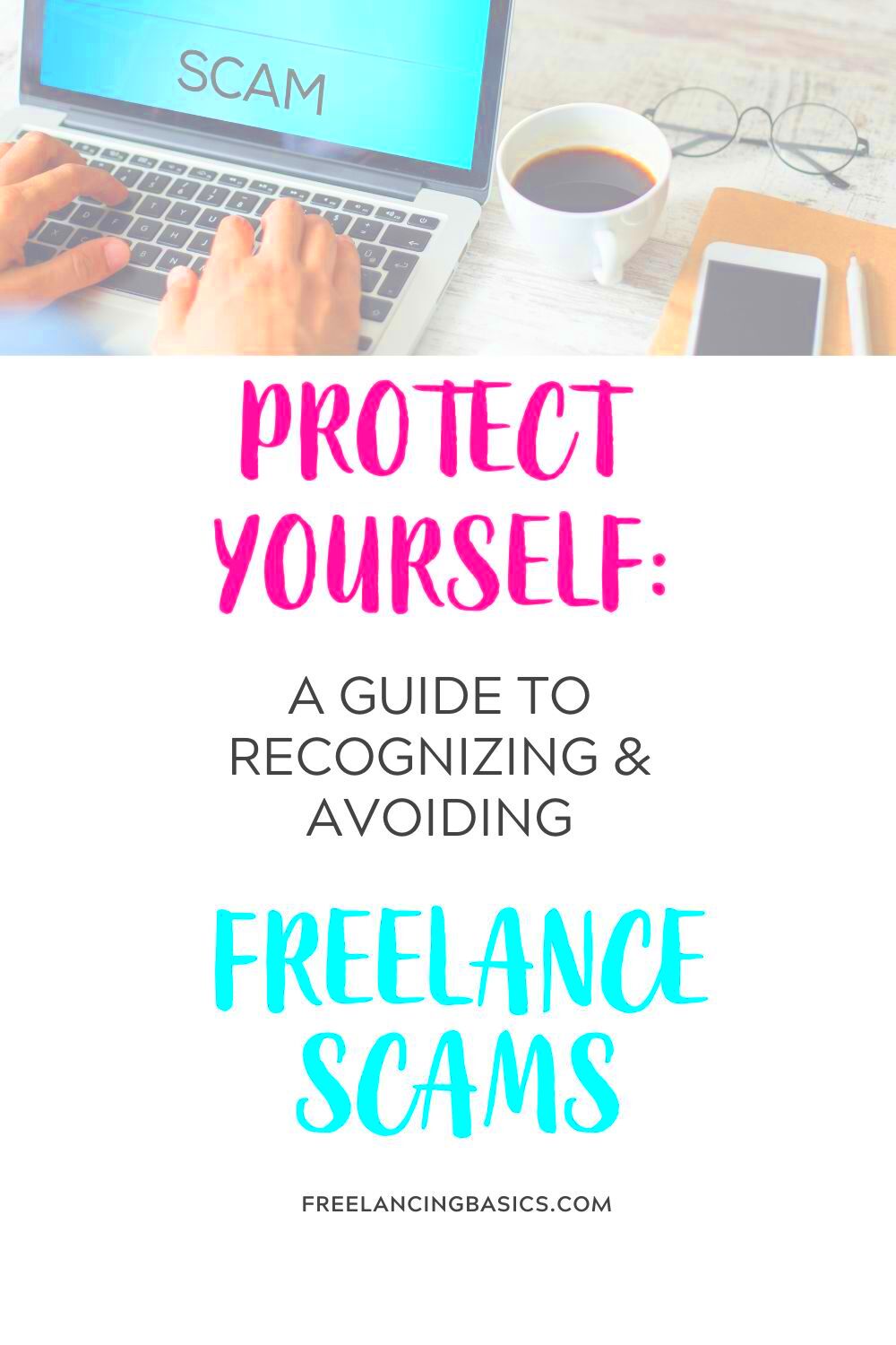 Protect Yourself A Guide to Recognizing and Avoiding Freelance Scams 