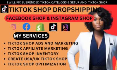 I Will Set Up TikTok Shop, TikTok Dropshipping with Product Listing, and TikTok Ads