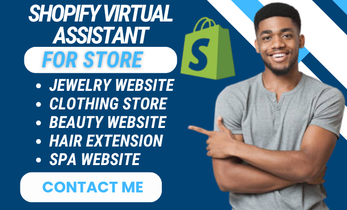 I Will Be Your Shopify Virtual Assistant and Store Manager for Your Branded Dropshipping Store