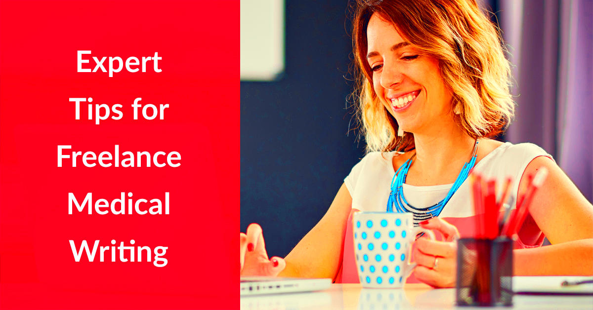 Expert Tips for Freelance Medical Writing