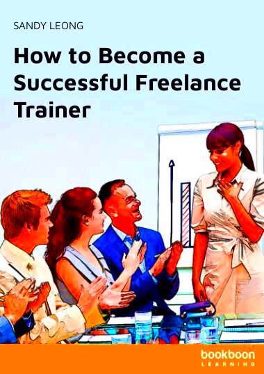 How to Become a Successful Freelance Trainer