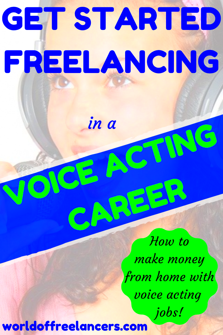 How to Get Into Voice Acting  World of Freelancers