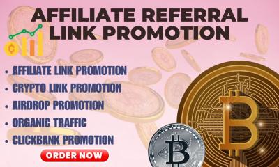 I Will Do Affiliate Referral Link Promotion and Marketing