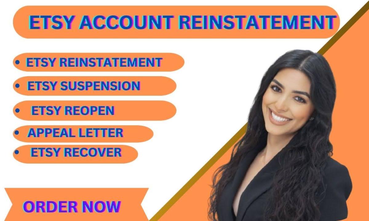 I Will Do Etsy Reinstatement, Etsy Suspension, Etsy Reopen