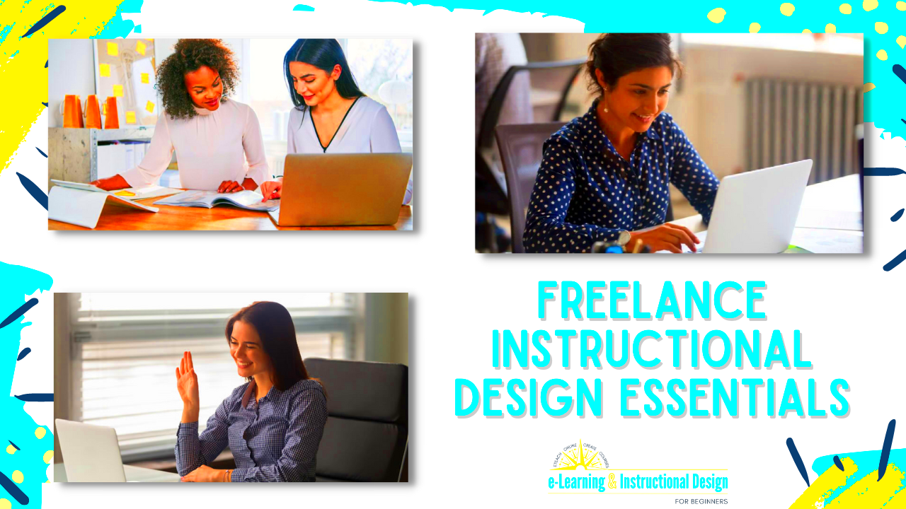 Freelance Instructional Design Essentials