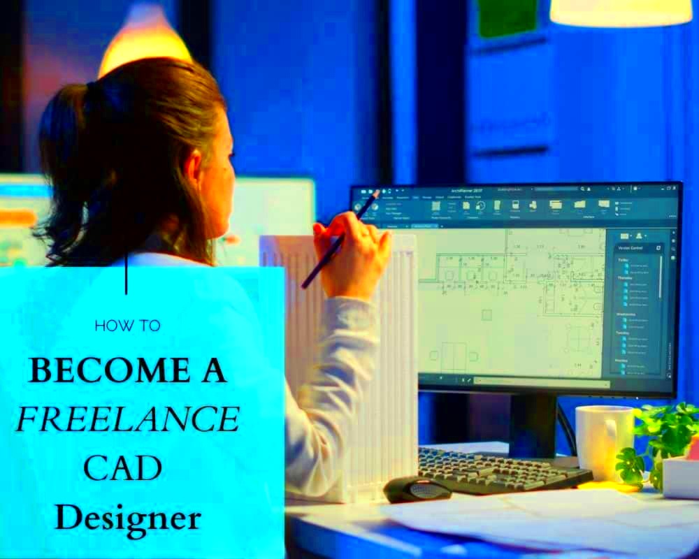 How to Become a Freelance CAD Designer  Engineers Perspective on Side 