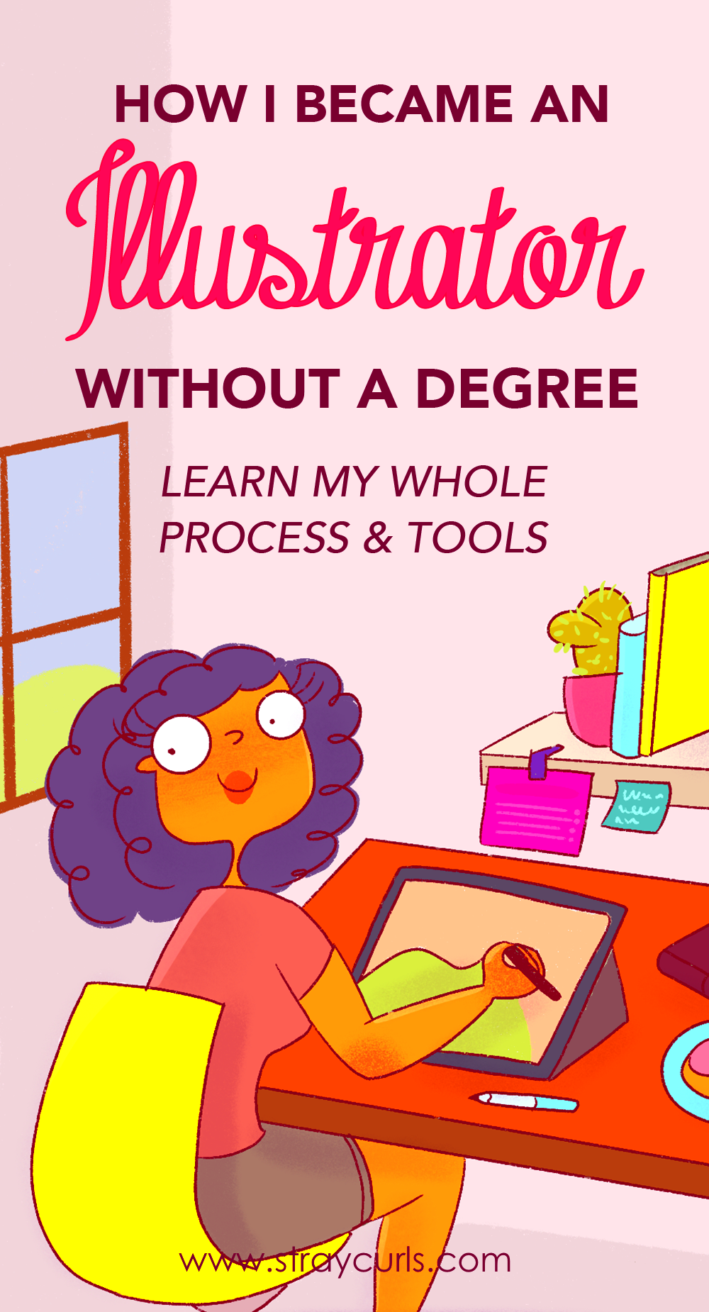 Learn how to become an illustrator without a degree This post covers 