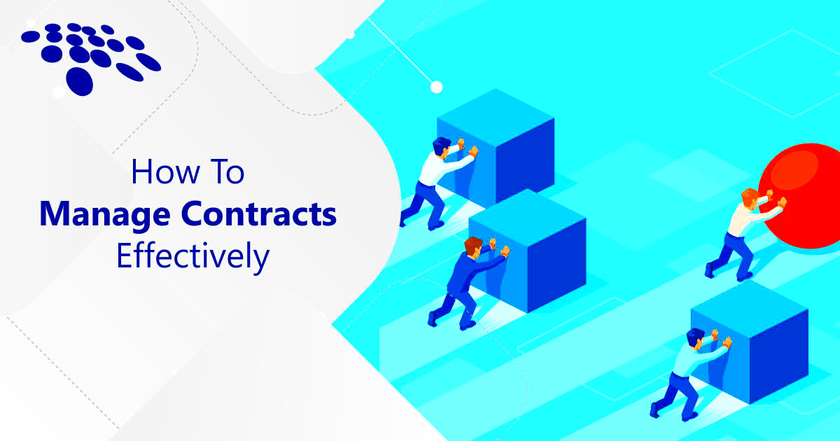 How to Manage Contracts Effectively for Healthy Business Relationships