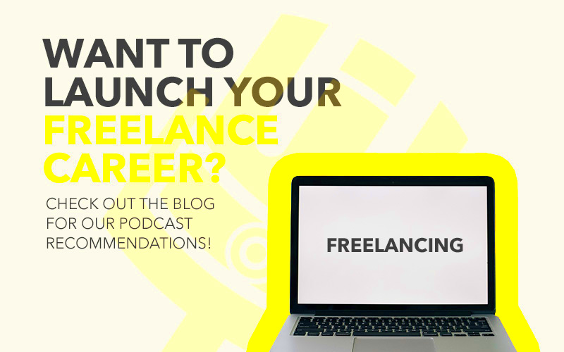 The Best Podcasts to Help You Launch Your Freelance Career  We Edit 