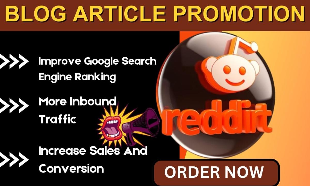 I Will Promote Your Blog Article or Business Website with Engaging Reddit Posts