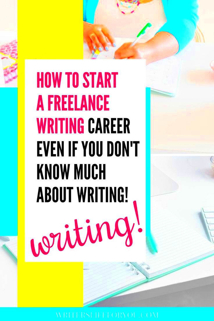 How to Start Your Freelance Writing Career Even if Youre Inexperienced 