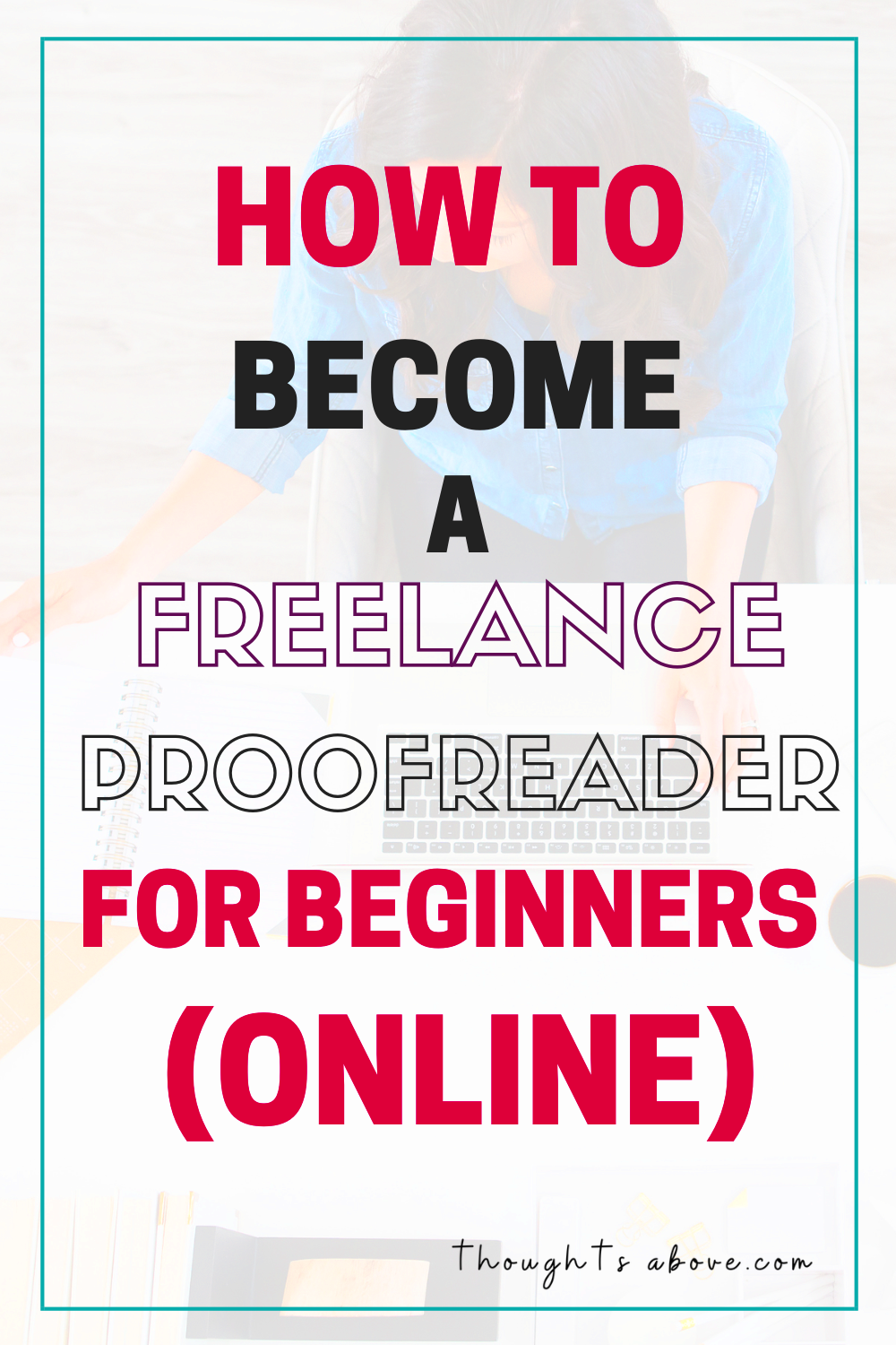 How to become a freelance proofreader for beginners online  Artofit