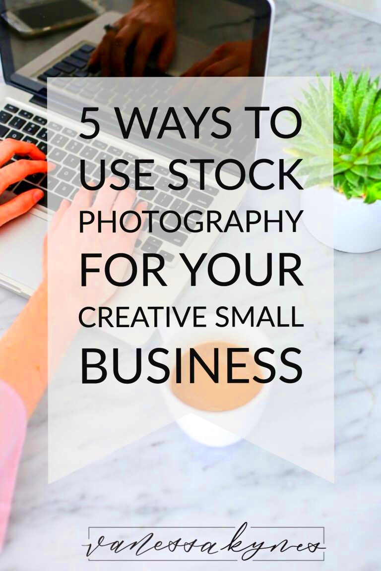 5 Ways to Use Stock Photos in Your Creative Business  Vanessa Kynes