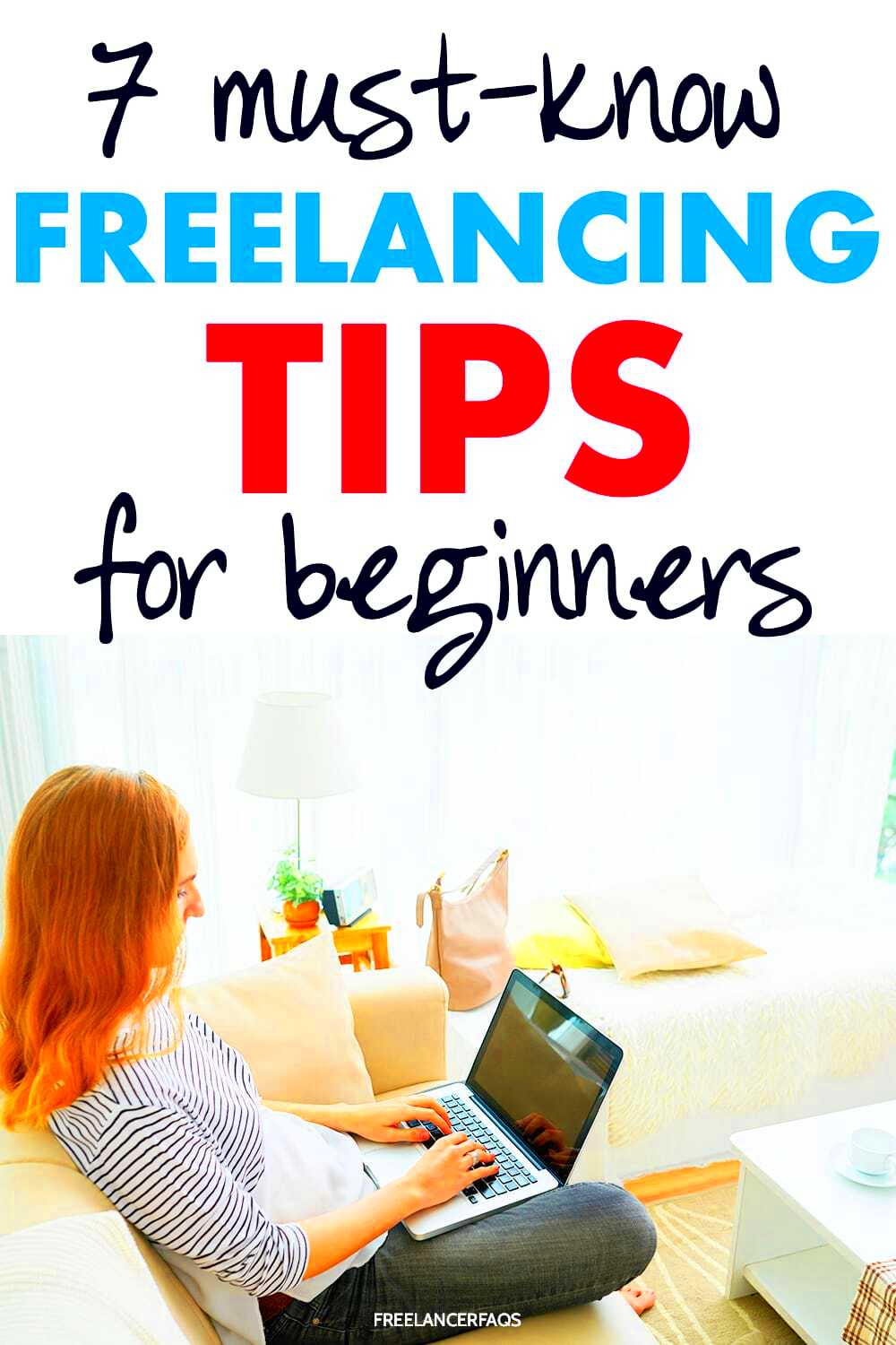 What Are the Top Freelancing Tips for Beginners  Freelancer FAQs