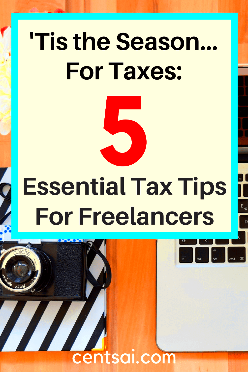 Filing Taxes as a Freelancer Essential Tips  CentSai