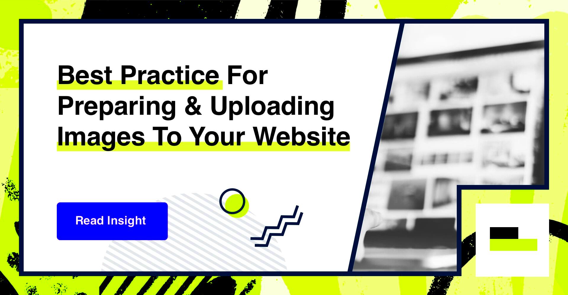Top Tips for Preparing and Uploading Images to Your Website