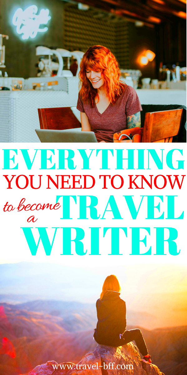 How To Become A Freelance Travel Writer