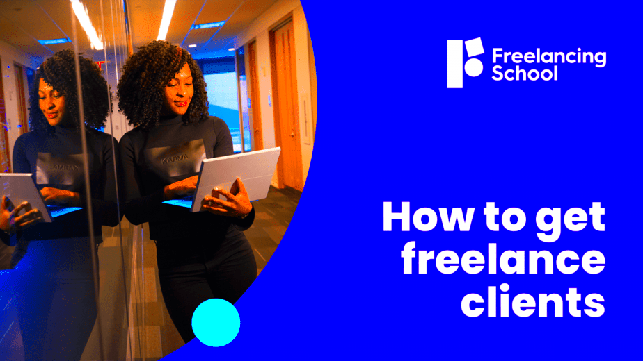 How to Get Freelance Clients Your Guide to Finding Freelance Work Fast 