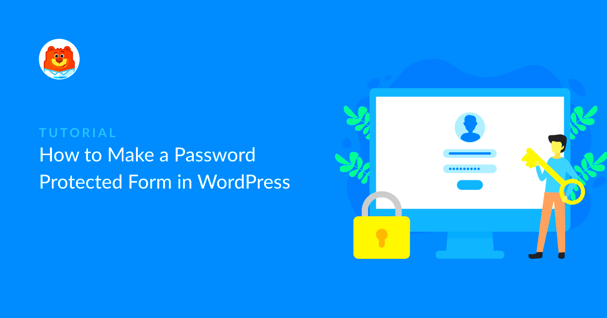 How to Make a Password Protected Form in WordPress Step by Step