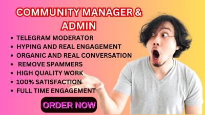 I Will Be Your Telegram Moderator or Community Manager for Up to 20 Chatters