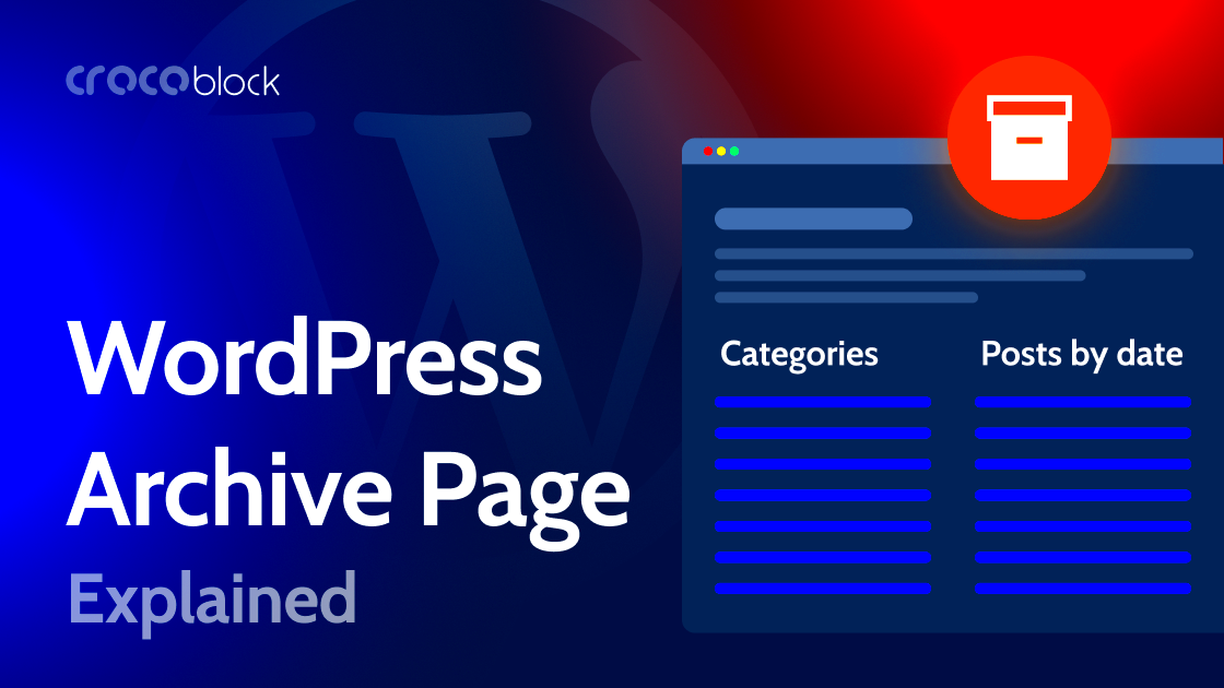 WordPress Archive Page Template and How to Create It  Crocoblock