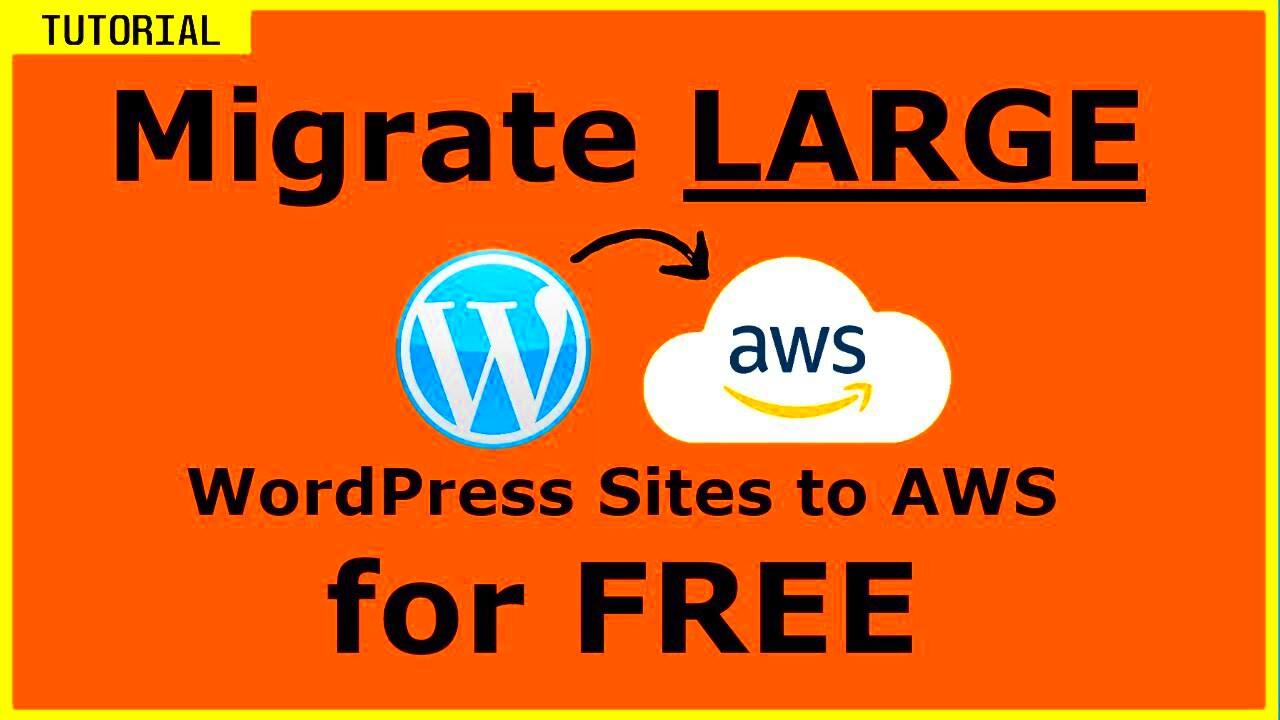 How to Migrate a Large WordPress Site to AWS for Free YouTube