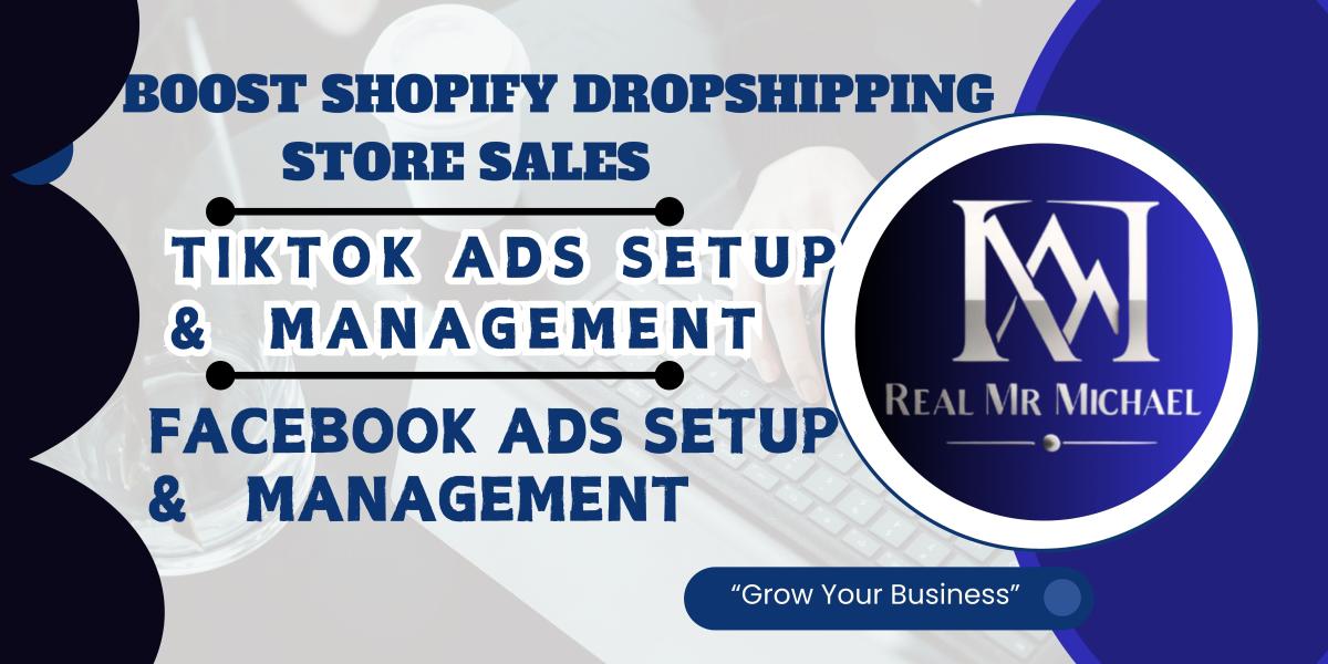 I WILL BOOST YOUR SHOPIFY SALES WITH TIKTOK ADS AND FACEBOOK ADS MANAGEMENT FOR DROPSHIPPING MARKETING