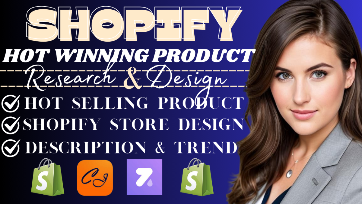 I Will Shopify Store Design, Shopify Product Research, Shopify Top Selling Products