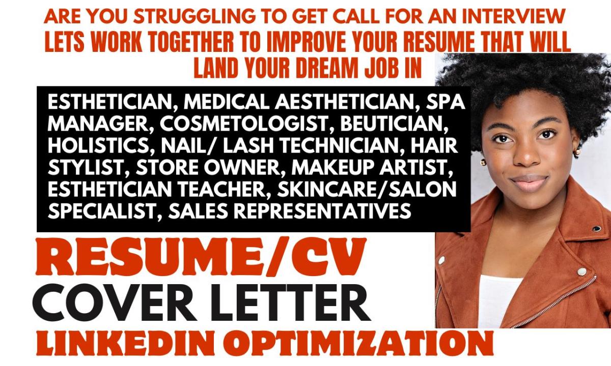 I Will Write a Professional CMS Medical Esthetician Resume, Cosmetology Spa Manager, and Nail Tech Holistic