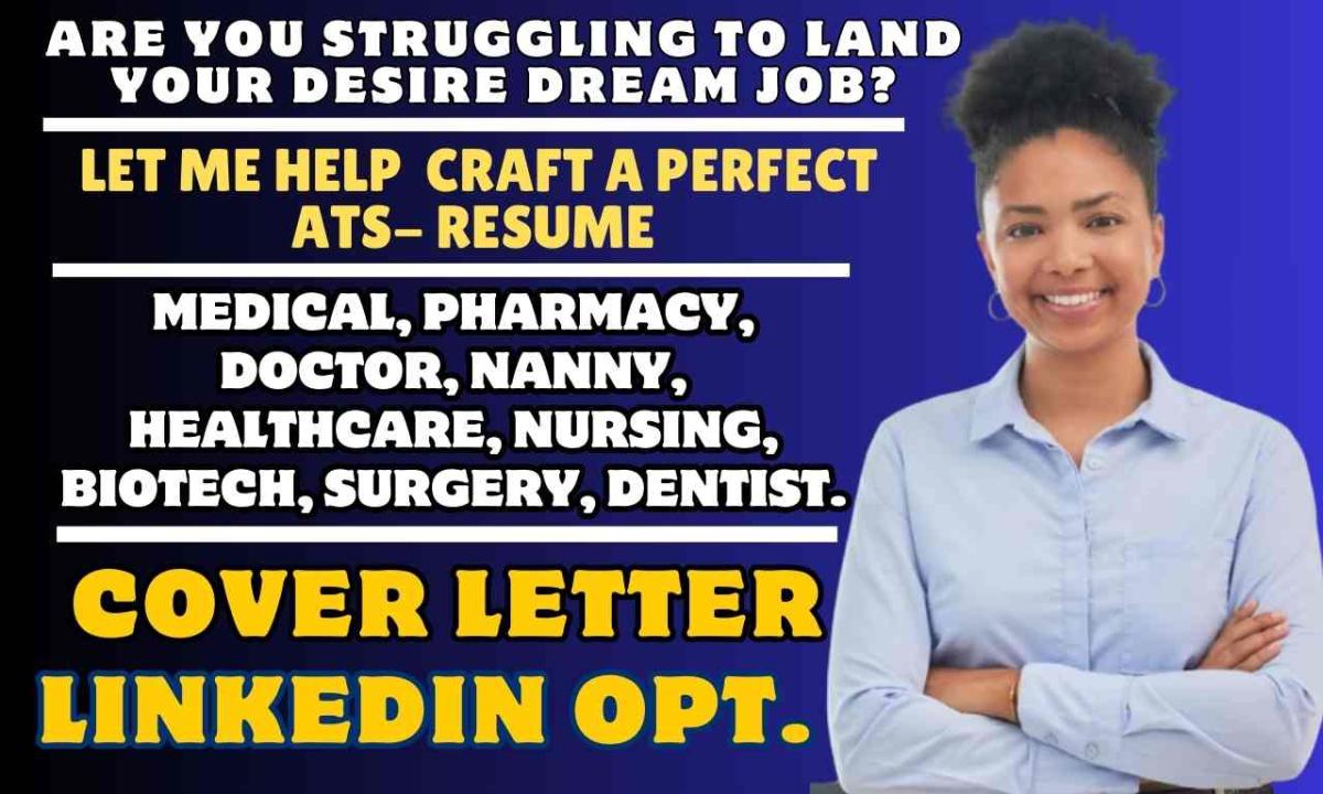 I Will Craft a Professional Resume for Medical Esthetician, Nanny, Healthcare Worker, Midwife, Charge Nurse, and LPN