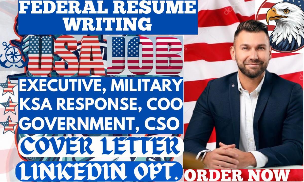 I Will Write USAJOBS Federal KSA Responses, Military Veteran, CEO, Civilian Resumes