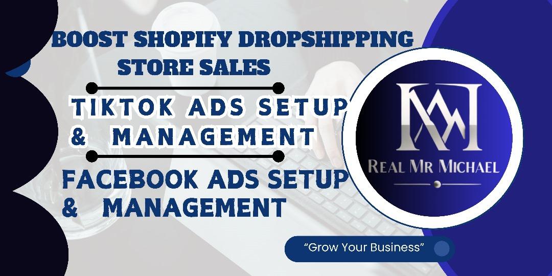 I WILL BOOST YOUR SHOPIFY SALES WITH TIKTOK AND FACEBOOK ADS MANAGEMENT FOR DROPSHIPPING MARKETING