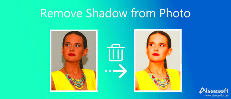 Top 4 Methods to Remove Shadow from Photo without Quality Loss