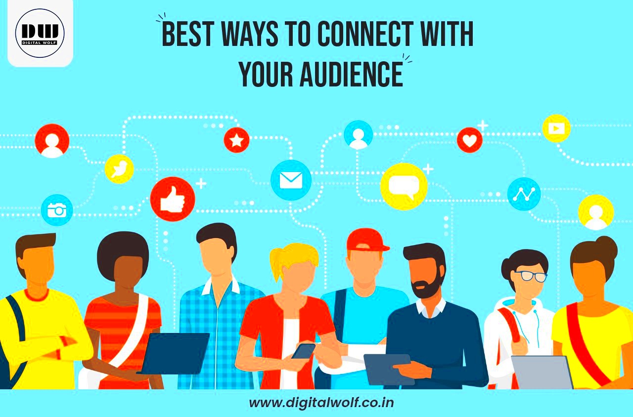 5 Best Ways to Get a Connection with your Audience