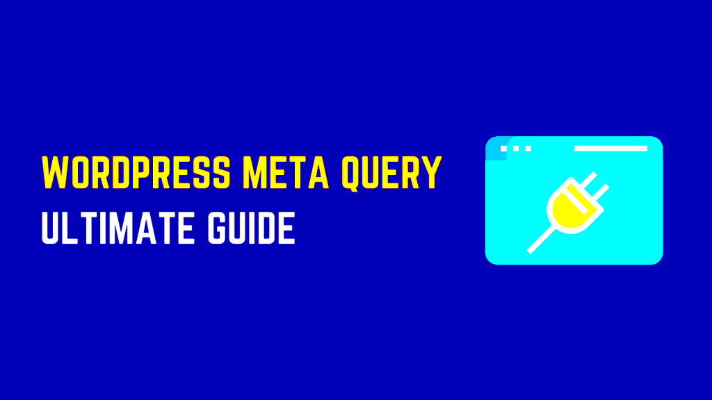 WordPress Meta Query meta_query ULTIMATE GUIDE  Andriy Haydash